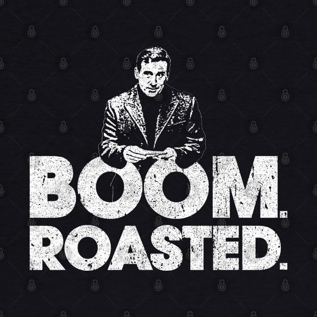 Boom. Roasted. - Michael Scott by huckblade